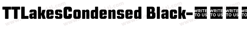 TTLakesCondensed Black字体转换